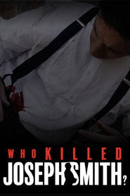 Who Killed Joseph Smith?