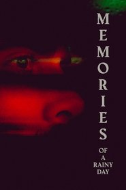 Poster of Memories of a Rainy Day image size 2000x3000