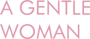 Logo of A Gentle Woman image size 545x238