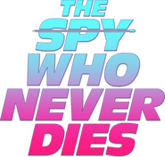 Logo of The Spy Who Never Dies image size 306x291