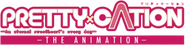 Logo of Pretty x Cation The Animation image size 437x107