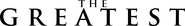 Logo of The Greatest image size 2761x382