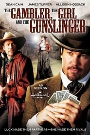 Voir film The Gambler, The Girl and The Gunslinger en streaming