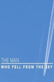 Poster of The Man Who Fell From The Sky image size 1000x1500