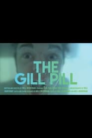 The Gill Pill