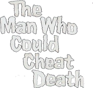 Logo of The Man Who Could Cheat Death image size 632x597
