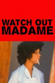 poster Watch Out, Madame