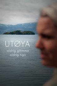 poster Utøya - aldrig glömma, aldrig tiga