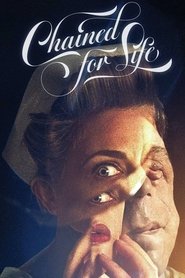 Poster of Chained for Life image size 2000x3000