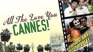 All the Love You Cannes! wallpaper 