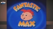 Fantastic Max  