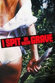I Spit on Your Grave 1978 123movies