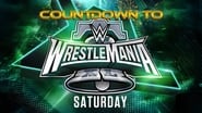 WWE Countdown to WrestleMania XL Saturday wallpaper 