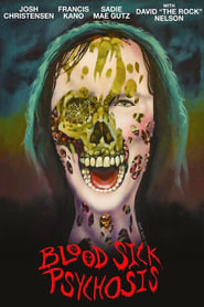 Blood Sick Psychosis 2022 123movies