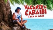 Vacanze ai Caraibi - Il film di Natale wallpaper 