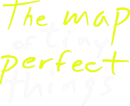 Logo of The Map of Tiny Perfect Things image size 2958x2396