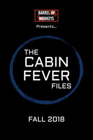 poster The Cabin Fever Files