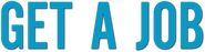 Logo of Get a Job image size 794x201