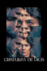 Criaturas de Dios Película Completa 1080p [MEGA] [LATINO] 2022