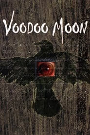 Voodoo Moon 2006 123movies