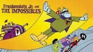 Frankenstein, Jr. and The Impossibles  