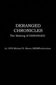 Deranged Chronicles: The Making of “Deranged”