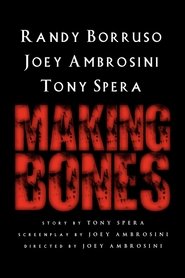 Poster of Making Bones image size 1170x1755