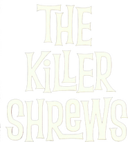 Logo of The Killer Shrews image size 482x536