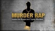 Murder Rap: Inside the Biggie and Tupac Murders wallpaper 