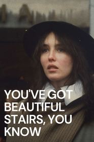 poster You've Got Beautiful Stairs, You Know...