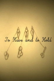 To Have and to Hold
