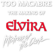 Logo of Too Macabre: The Making of Elvira, Mistress of the Dark image size 403x394