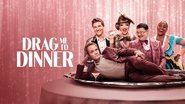Backdrop of Drag Me to Dinner image size 3840x2160