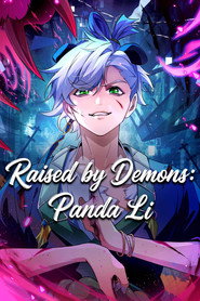 Raised by Demons: Panda Li