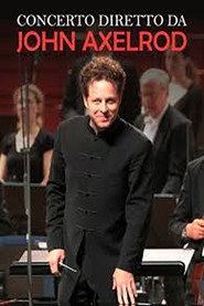 Concerto diretto da John Axelrod