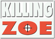 Logo of Killing Zoe image size 416x298