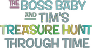 Logo of The Boss Baby and Tim's Treasure Hunt Through Time image size 558x294