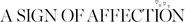 Logo of A Sign of Affection image size 2865x333