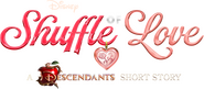 Logo of Shuffle of Love: A Descendants Short Story image size 1920x840