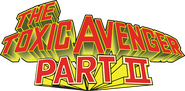 Logo of The Toxic Avenger Part II image size 1761x867