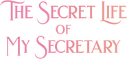 Logo of The Secret Life of My Secretary image size 1157x540