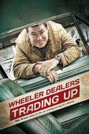Poster of Wheeler Dealers Trading Up image size 1000x1500