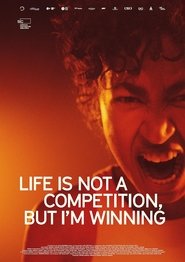 Poster of Life Is Not a Competition, But I’m Winning image size 1000x1416
