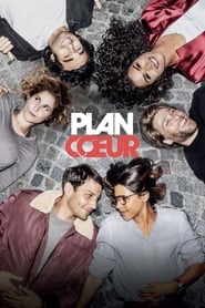 serie streaming - Plan Cœur streaming