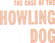 Logo of The Case of the Howling Dog image size 778x606