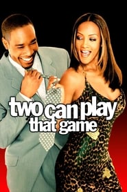 Two Can Play That Game 2001 123movies