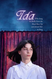 Ida Who Sang So Badly Even the Dead Rose Up and Joined Her in Song