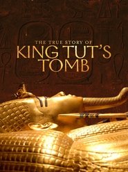 poster The True Story of King Tut's Tomb