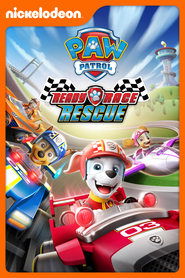 poster PAW Patrol: Ready, Race, Rescue!