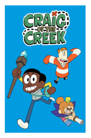 Craig of the Creek streaming VF - wiki-serie.cc